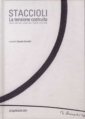 Mauro Staccioli, La tensione costruita, Cerritelli
